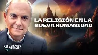 “LA RELIGIÓN EN LA NUEVA HUMANIDAD” Pablo d’Ors