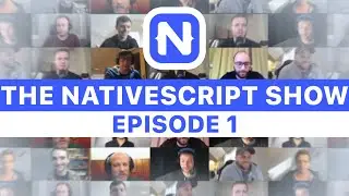 The NativeScript Show - Episode 1