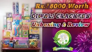 Rs. ₹8,000💵 Worth | Diwali Crackers🔥🧨💥 | Unboxing📦 & Review