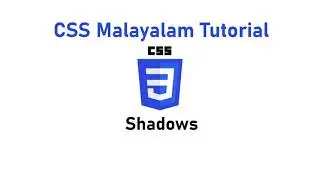22. Shadows | CSS Malayalam Tutorial