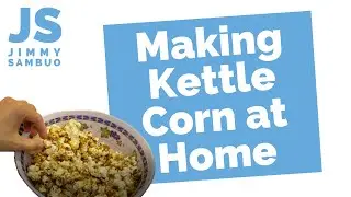 Making Home Made Kettle Corn [VLOG]
