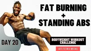 HOME WORKOUT FOR FAT BURNING + STANDING ABS | (4 Weeks Bodyweight Challenge)