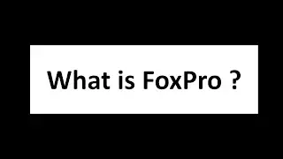 What is Foxpro | MS Visual FoxPro | FoxPro kya hota hai | FoxPro | Geeky Support