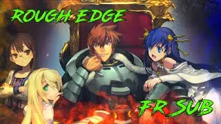 Rance Character Song【Rough Edge】MintJam「TERRA」(FR Sub)