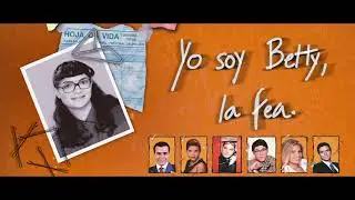 Yo Soy Betty, La Fea - Incidental Drama (Remake)