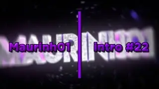 Intro #22 | Maurinh01 (3D Best?)