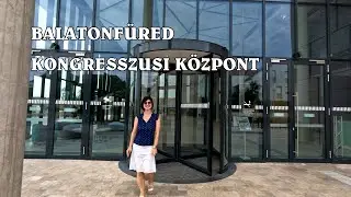 Balatonfüred Kongresszusi Központ