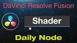 DaVinci Resolve Fusion Shader Node