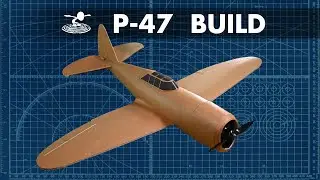 How to Build the FT Master Series P-47  //  BUILD