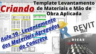 Revit Levantamento de Materiais e Mão de Obra Aplicada - Aula 10 Tabela dos Agregados do Concreto