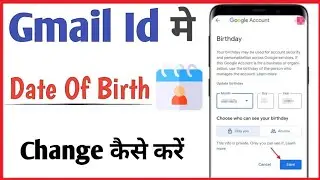 How to change Date of birth in gmail | Gmail id me date of birth kaise change kare | Change DOB