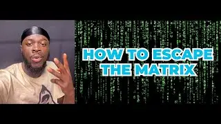 5 Steps to Escape the Matrix and Become Successful in 2024.