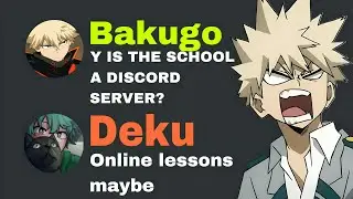 If UA High School Was A Discord Server!!! | My Hero Academia