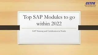 Top SAP Modules to go within 2022