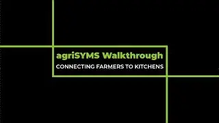 agriSYMS Walkthrough | Connecting farmers to kitchens