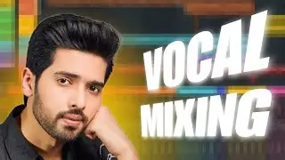 How To Mix Bollywood Like Vocals In FL Studio