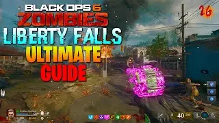 ULTIMATE Guide to Liberty Falls (Black Ops 6 Zombies)