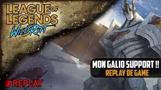 [LoL Wild Rift] Replay : Galio Support petit retour !!