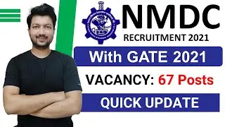 NMDC Recruitment with GATE 2021 [QUICK UPDATE] | PSU Recruitment through GATE 2021