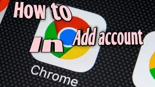 How to add ➕account on chrome easily ||new2020||👍😀