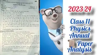 CLASS 11 PHYSICS COMMAN ANNUAL EXAMINATION MORNING SHIFT CLASS 11 PHYSICS QUESTION PAPER 2023 24