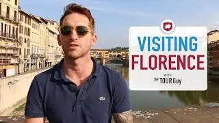 Visiting Florence - How to Plan Ahead
