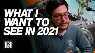 What I HOPE from the Camera Industry in 2021
