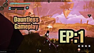 DAUNTLESS Walkthrough Gameplay Part 1 - INTRO (Story Campaign)