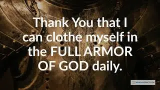 Full Armor of God Prayer (Ephesians 6 Audio Bible) Spiritual Warfare Prayer