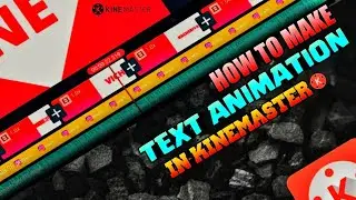 🔥how to make whatsapp status video text animation in kinemaster💯