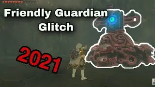 Friendly Guardian Tutorial!  (easy breath of the wild glitch 2021!)