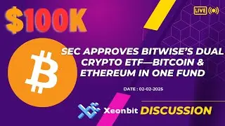 SEC Approves Bitwise’s Dual Crypto ETF—Bitcoin & Ethereum in One Fund [Xeonbit]