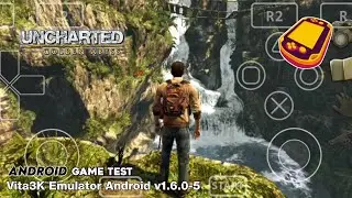 Uncharted: Golden Abyss (PS Vita) Vita3K Emulator Android v1.6.0-5 Game Test