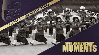 50th Moments: The Bottle Dance | Episode 3