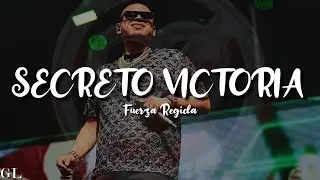 Fuerza Regida - SECRETO VICTORIA (Letra/Lyrics)