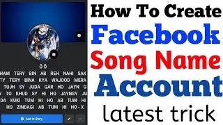 How to create song name profile on Facebook