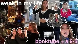 week in my life as a booktuber who works a 9-5 💌