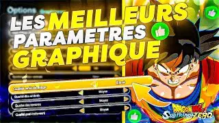 Les MEILLEURS paramêtres GRAPHIQUES sur Dragon Ball Sparking Zero !