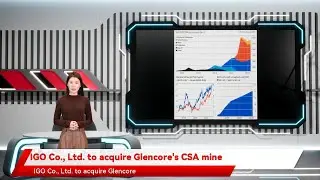 IGO Co., Ltd. to acquire Glencore's CSA mine