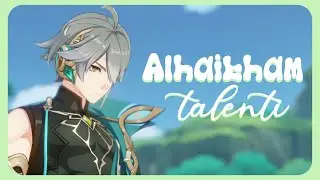 Come funziona ALHAITHAM | Genshin Impact ITA ✨ Smyna