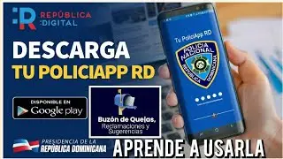HACI FUNCIONA LA APLICACIÓN DE LA POLICIA NACIONAL