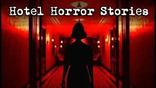 3 DISTURBING Hotel Horror Stories