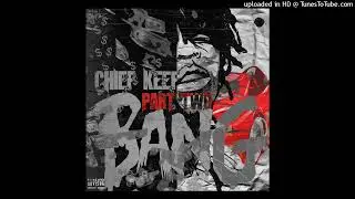 Chief Keef - Chiefin' Keef (ft Tray Savage & Tadoe) [OFFICIAL NO DJ]