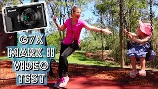 Canon G7X Mark ii  VIDEO TEST
