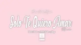 Buena Onda Música - Solo Te Quiero Amar REMIX - La Tropa