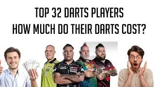 PDC Top 32 Players - How much do their darts cost?