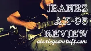 IBANEZ AK-95 REVIEW
