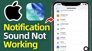 How to Fix Notifications Sound Not Working On iPhone (iOS 26)