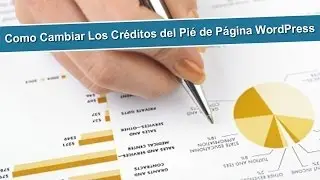 Como Cambiar Los Creditos del Pie de Pagina de Wordpress