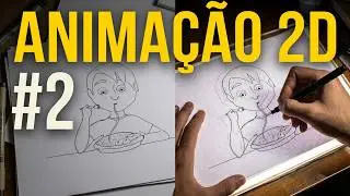 ANIMAÇÃO 2D a mão - Iniciando na animação #2  - COMO FAZ?!!!